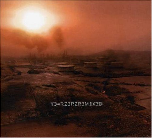 Nine Inch Nails - Y34RZ3R0R3MIX3D / [CD/DVD Combo] - Zortam Music