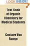 Text-Book of Organic Chemistry for Medical Students