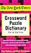 The New York Times Crossword Puzzle Dictionary by Tom (COM)/ Grundman, Clare (COM) Pulliam ISBN B001EJYMLY