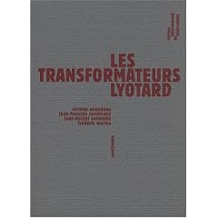 Les transformateurs Lyotard
