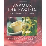 Savour the Pacific: A Discovery of Tastevon "Annabel Langbein"