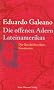 Die offenen Adern Lateinamerikas: Neuausgabe