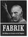 Fabrik: A Photo Epos of Technology