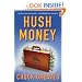 Hush Money: A Mystery