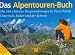 Suchen : Das Alpentouren-Buch: Die 140 sch&ouml;nsten Bergwanderungen in Deutschland, &Ouml;sterreich, Italien und der Schweiz