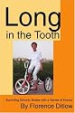 Long in the Tooth: Surviving Chronic Illness with a Sense of Humor