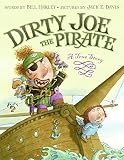 Dirty Joe, the Pirate: A True Story