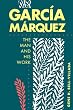 Garcia Marquez: The Man and His Work