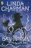 Sky Horses: Eye of the Storm