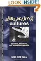 Dislocating Cultures: Identities, Traditions, and Third World Feminism