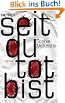 Seit du tot bist: Thriller