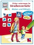 Malen und R�tseln: Sicher unterwegs i...