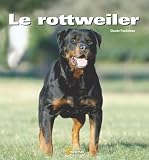 Le rottweiler->Cliquez sur l'image pour obtenir des informations sur ce livre