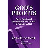 God's Profits: Faith, Fraud, and the Republican Crusade for Values Voters