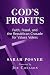 God's Profits: Faith, Fraud, and the Republican Crusade for Values Voters