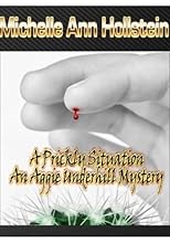 A Prickly Situation: An Aggie Underhill Mystery