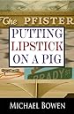 Putting Lipstick on a Pig