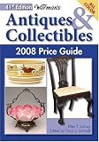 Warman's Antiques & Collectibles 2008 Price Guide (Warman's Antiques and Collectibles Price Guide)