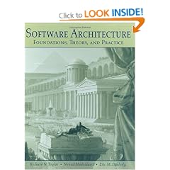 Software Architecture: Foundations, Theory, and Practice