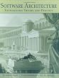 Software Architecture: Foundations, Theory, and Practice