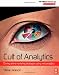 Cult of Analytics: Driving online marketing strategies using web analytics (Emarketing Essentials)
