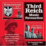 WW-II German/Nazi Era Music - Third Reich Favouritesby Various
