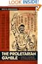 The Proletarian Gamble: Korean Workers in Interwar Japan (Asia-Pacific: Culture, Politics, and Society)