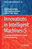Innovations in intelligent machines-5 : computational intelligence in control systems engineering