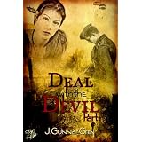 Deal With The Devil, Part One ~ J. Gunnar Grey