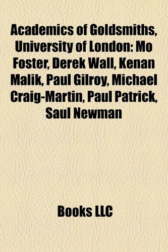 Produkt-Bild: Academics of Goldsmiths, University of London: Mo Foster, Derek Wall, Kenan Malik, Paul Gilroy, Michael Craig-Martin, Paul Patrick, Saul Newman