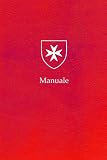 Manuale - Gebete, Gedanken, Geschichte