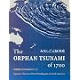 The Orphan Tsunami of 1700: Japanese Clues to a Parent Earthquake in North America