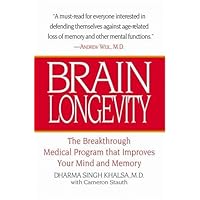 Brain Longevity: The Breakthrough Medical Program That Improves Your Mind and Memory