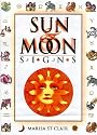 Sun and Moon Signs: An Astrological Guide to Love, Career, and Destiny