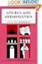 Liturgy and Hermeneutics (American Essays in Liturgy)