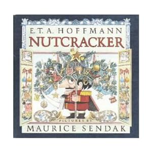 Nutcracker. translated by Ralph Manheim. Pictures by Maurice Sendak