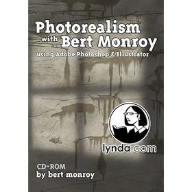 Photorealism with Bert Monroy: using Adobe Photoshop and Illustrator by Lynda.com Inc.