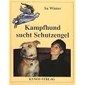 Kampfhund sucht Schutzengel