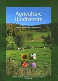 Agriculture & Biodiversit� : Enjeux et int�r�ts r�ciproques