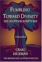 Fumbling Toward Divinity: The Adoption Scriptures