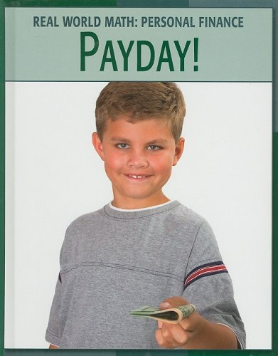 Payday! (Real World Math: Personal Finance)