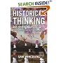 Historical Thinking and Other Unnatural Acts: Charting the Future of Teaching the Past (Critical Perspectives On The Past)
