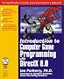 Introduction to Computer Game Programming With Directx 8.0