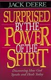 Surprised by the Power of the Spirit