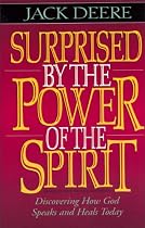Surprised by the Power of the Spirit