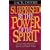 Surprised by the Power of the Spirit: Discovering How God Speaks and Heals Today