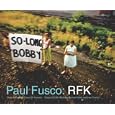Paul Fusco: RFK