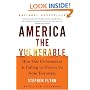 America the Vulnerable : How Our Government Is Failing to Protect Us from Terrorism