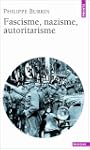 Fascisme, nazisme, autoritarisme