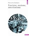 Fascisme, nazisme, autoritarisme